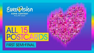 All 15 Postcards from the First Semi-Final | Eurovision 2024 | #UnitedByMusic 🇸🇪