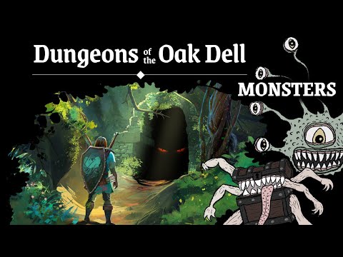 Monsters in Dungeons of the Oak Dell