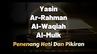 Download lagu QURAN MERDU (YASSEN,ARRAHMAN,ALWAQIAH,ALMULK) Penenang Hati dan Pikiran | By Ismail Al-Qadi mp3
