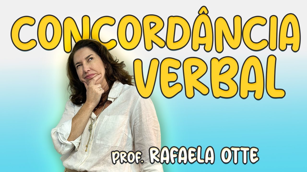 Concordância Verbal Descomplicada: Regras e Exemplos que Você Precisa Saber!