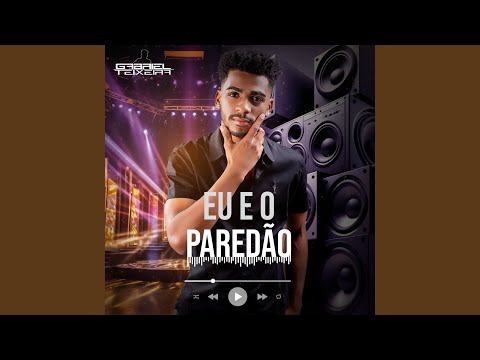 Eu e o Paredão