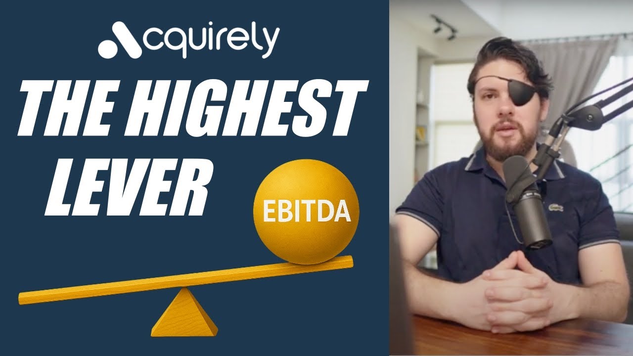 The Highest Lever: Maximizing EBITDA