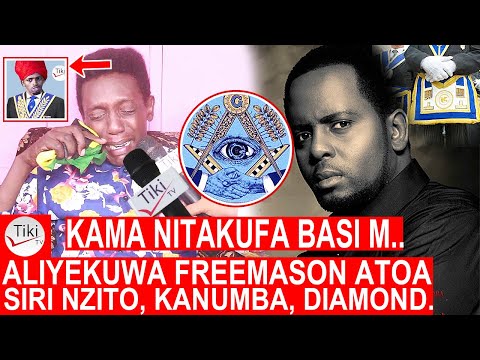 ALIYEKUWA FREEMASON NA KANUMBA ATOA SIRI NZITO AMTAJA DIAMOND PLATNUMZ "KAMA NITAKUFA BASI" NDO M..