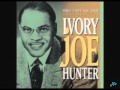 Ivory Joe Hunter - You Can't Stop This Rocking And Rolling