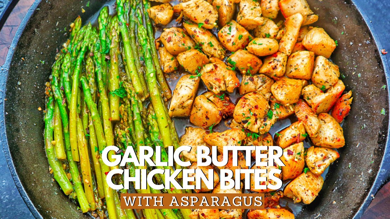 Garlic Butter Chicken Bites And Asparagus Recipe | Dinner For Two Ideas
