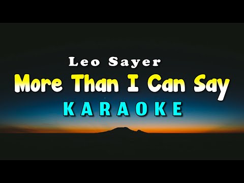 More Than I Can Say Karaoke Version Leo Sayer