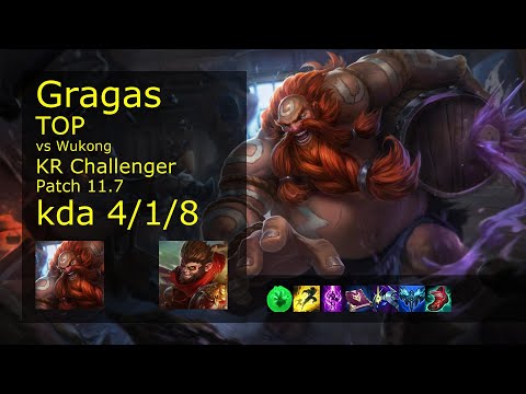 Gragas vs Wukong Top - KR Challenger 4/1/8 Patch 11.7 Gameplay // [롤] 그라가스 vs 오공 탑