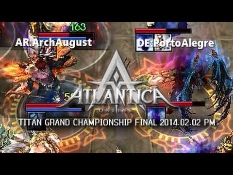 Titan 2014.02.02 PM Final: DE:PortoAlegre vs. AR:ArchAugust - Atlantica Online