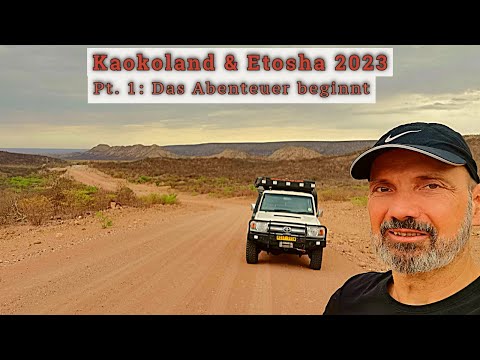 The adventure begins | Pt. 1 | Namibia 2023 - Kaokoland & Etosha