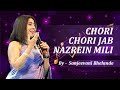 Chori Chori Jab Nazrein Mili Kareeb Sanjeevani Bhelande Kumar Sanu Anu Malik Alok Katdare