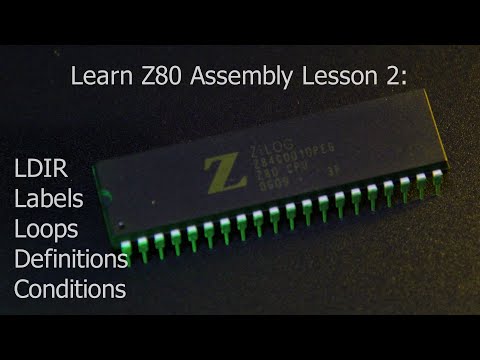 Learn Z80 assembly Lesson 2 - LDIR, Labels, Definitions, Conditions,Loops
