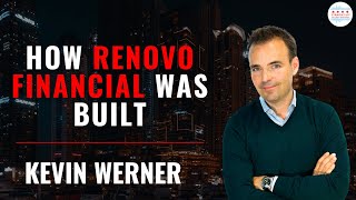 How Renovo Financial Was Built with Kevin Werner
