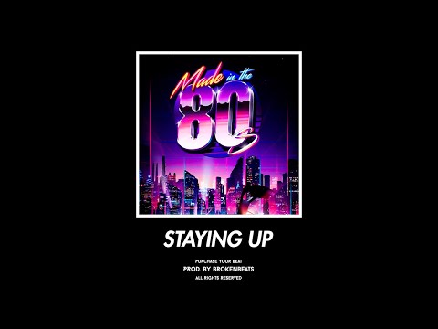 [SOLD] "Staying Up" | 80’s Synthwave x The Weeknd Type Beat 2022 | (Prod. Broken Beats)