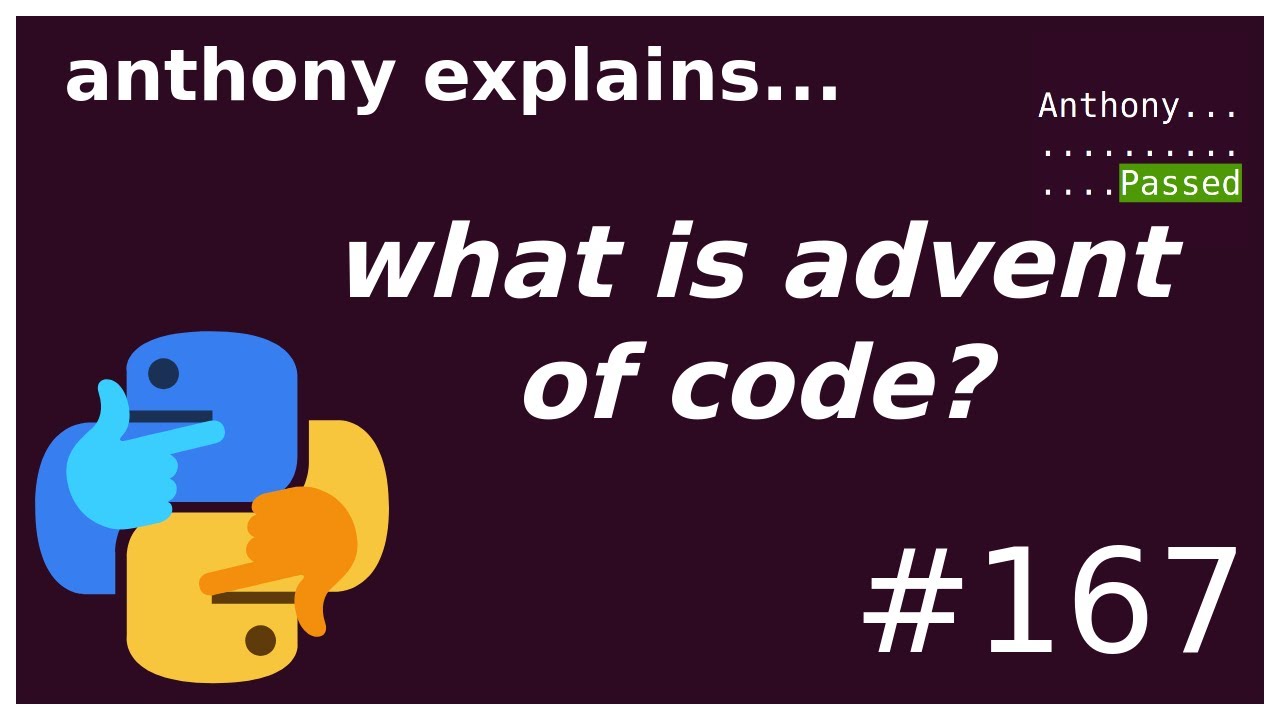 what is advent of code? (beginner) anthony explains #167