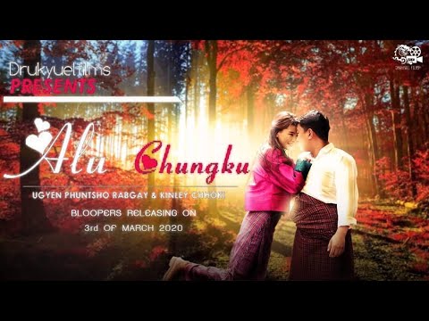 Alu Chungku BTS | Bloopers | Official Video | Drukyuel Films