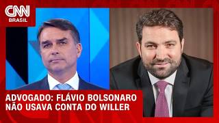 Vídeo: Flávio Bolsonaro não usava conta do Willer, diz advogado à CNN | CNN 360°