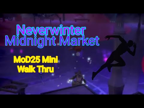 Neverwinter - How to "really" walkthrough the Midnight Market