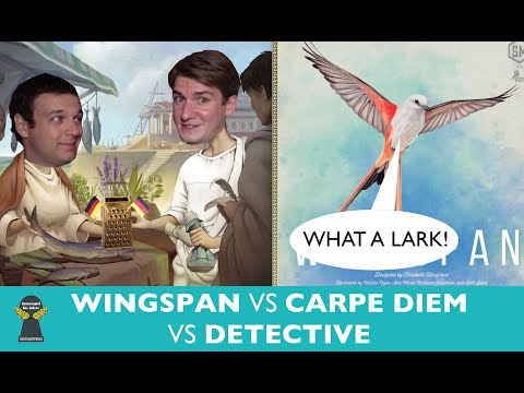 Which is Greater? Episode 23: Wingspan vs Carpe Diem vs Detective