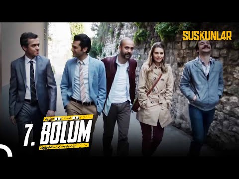 Suskunlar 7. Bölüm