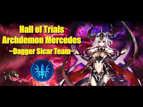 Hall of Trials - Archdemon Mercedes - Dagger Sicar 9m+ team - Epic Seven HoT