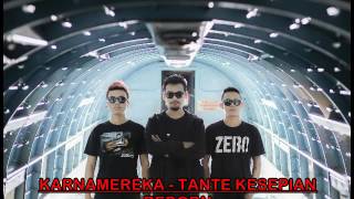 Download lagu KARNAMEREKA - Tante Kesepian Reborn mp3 Download lagu KARNAMEREKA - Tante Kesepian Reborn mp3
