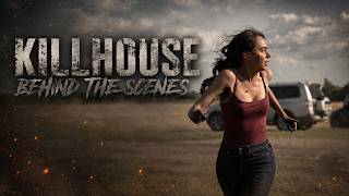 KILLHOUSE: Behind the Scenes