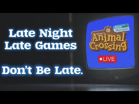 Animal Crossing: New Horizons | Late Night Streaming