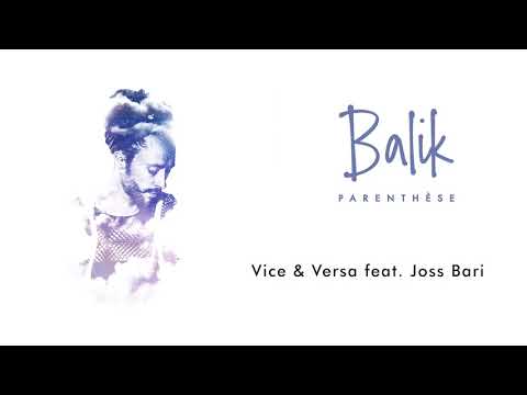 Balik feat. Joss Bari - Vice & Versa [Official Audio]