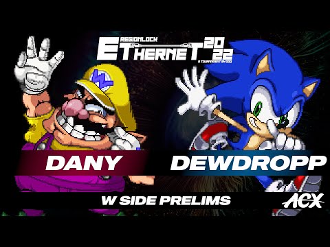 Dany (Wario) vs Dewdropp (Sonic) - W Side Prelims - REGIONLOCK: #ETHERNET2022