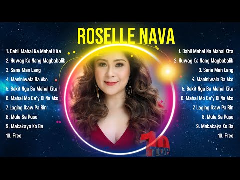 Pinakamahusay na Kanta ng Roselle Nava buong album 2024 ~ Nangungunang 10 kanta