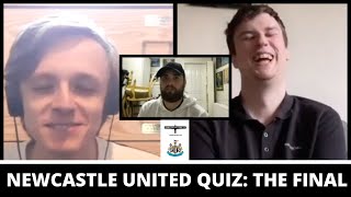 The final | Newcastle United | Rob vs Sam