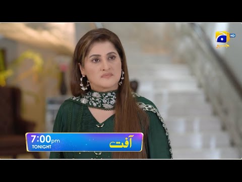 Aafat Episode 06 Promo | Tonight at 7:00 PM | Har Pal Geo