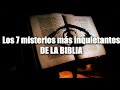 Los 7 Misterios Más Inquietantes De La Biblia