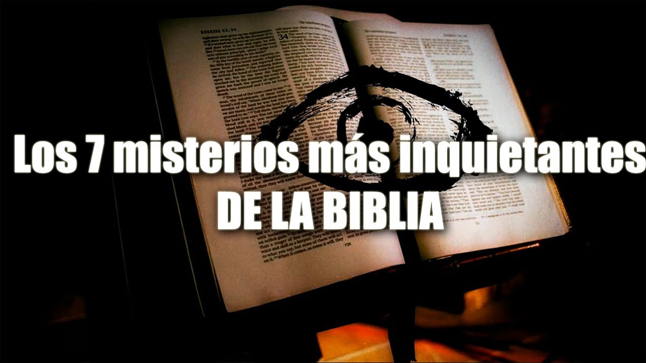 Los 7 Misterios Más Inquietantes De La Biblia