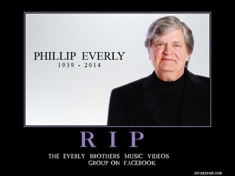 (The late) Phil Everly ~ sings ~ Let it Be Me ~