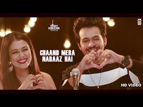 Chaand Mera Naraaz Hai - Tony Kakkar & Neha Kakkar | Tony Kakkar Sessions