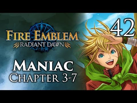 Part 42: Let's Play Fire Emblem Radiant Dawn, Maniac Mode, Chapter 3-7 - "I Have No Money"