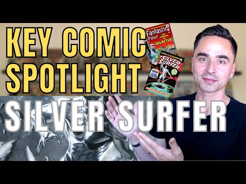 SILVER SURFER - Which COMIC BOOKS Should You COLLECT for the Character? Highlighting KEYS & GRAILS