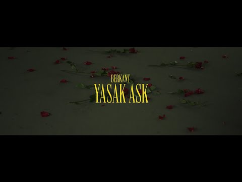 Berkant Kırlıdağ - Yasak Ask [Official Video]