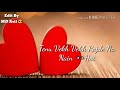 Ankhiyan Nu Har Pal Raani Whatsapp Status
