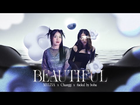 MYLINA, Changg, fueled by boba - 'BEAUTIFUL' | Official MV (pre-debut)
