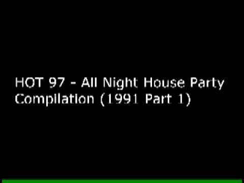 Hot 97 - All Night House Party 1991 (Part 1 of 3)