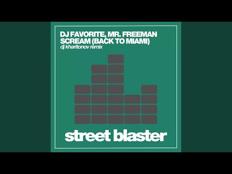 Scream (Back to Miami) (Original Mix)