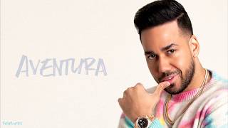 Aventura ft. Romeo Santos - Inmortal (Letra)