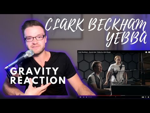 CLARK BECKHAM ft. YEBBA - GRAVITY - REACTION