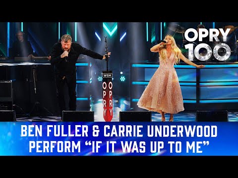 Ben Fuller featuring Carrie Underwood - "If It Was Up To Me" | Live on the Grand Ole Opry