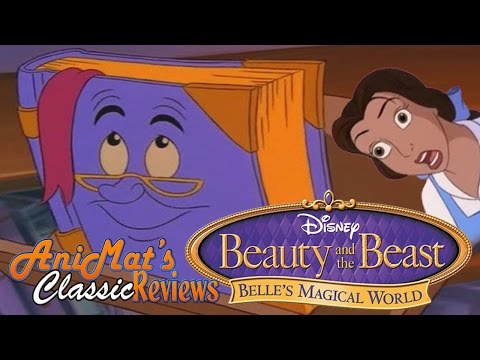 Beauty and the Beast: Belle’s Magical World - AniMat’s Classic Reviews