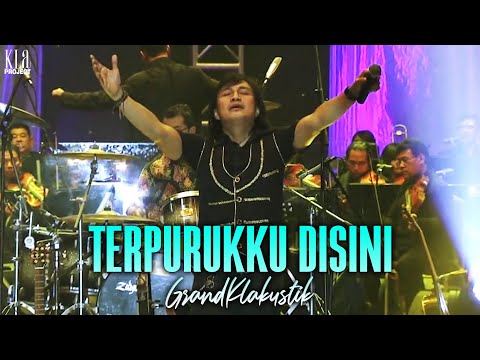 KLa Project - Terpuruk Ku Disini (GrandKLakustik Show)