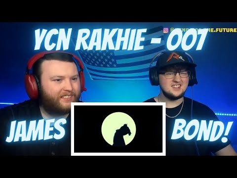 YCN Rakhie - 007 (Official Music Video) | Reaction!!