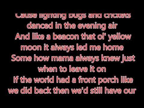 Tracy Lawrence - If The World Had a Front Porch (Lyrics)